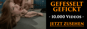 Gefesselt gefickt, BDSM, perverse Bondage und Hardcore SM Videos & Bilder, private Fetisch Amateure